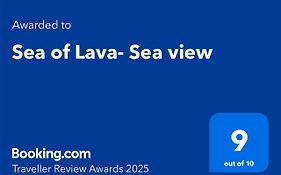 Sea Of Lava- Sea View